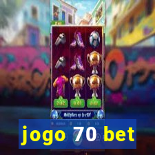 jogo 70 bet